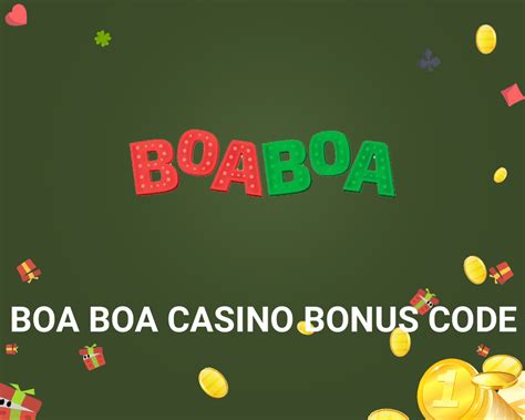 boaboa casino bonus code